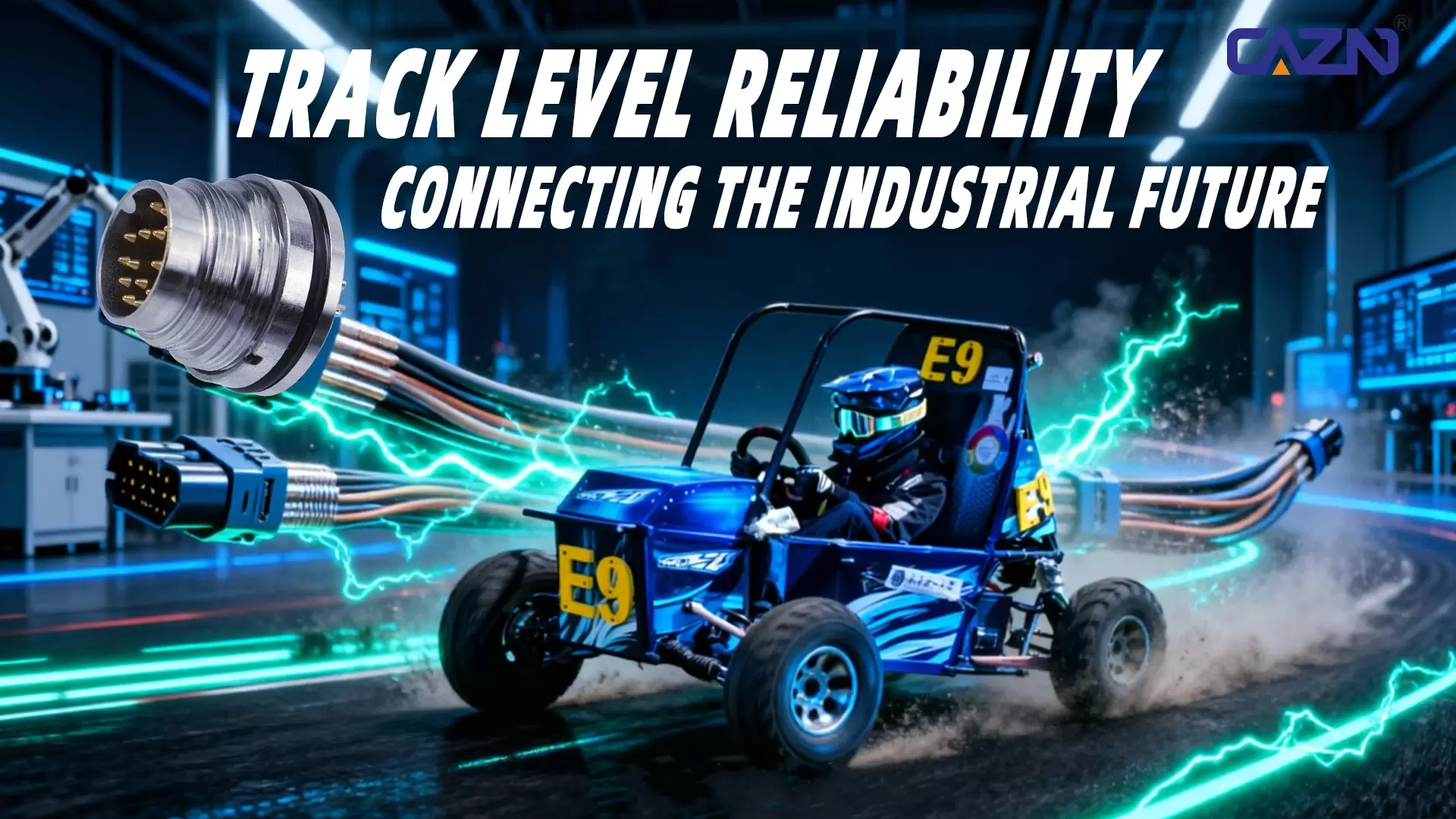 When Race Cars Break Through 200 km/h: Every Wire Harness with CAZN M12/M16 Connectors Becomes the Team’s Competitive Confidence